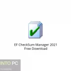 EF CheckSum Manager 2021 Free Download