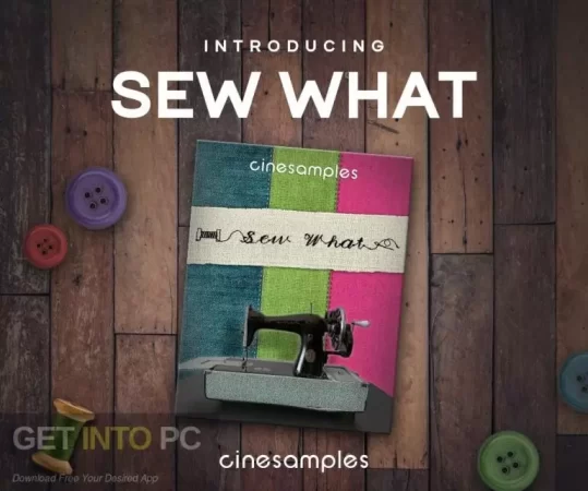 Cinesamples – Sew What (KONTAKT)Free Download